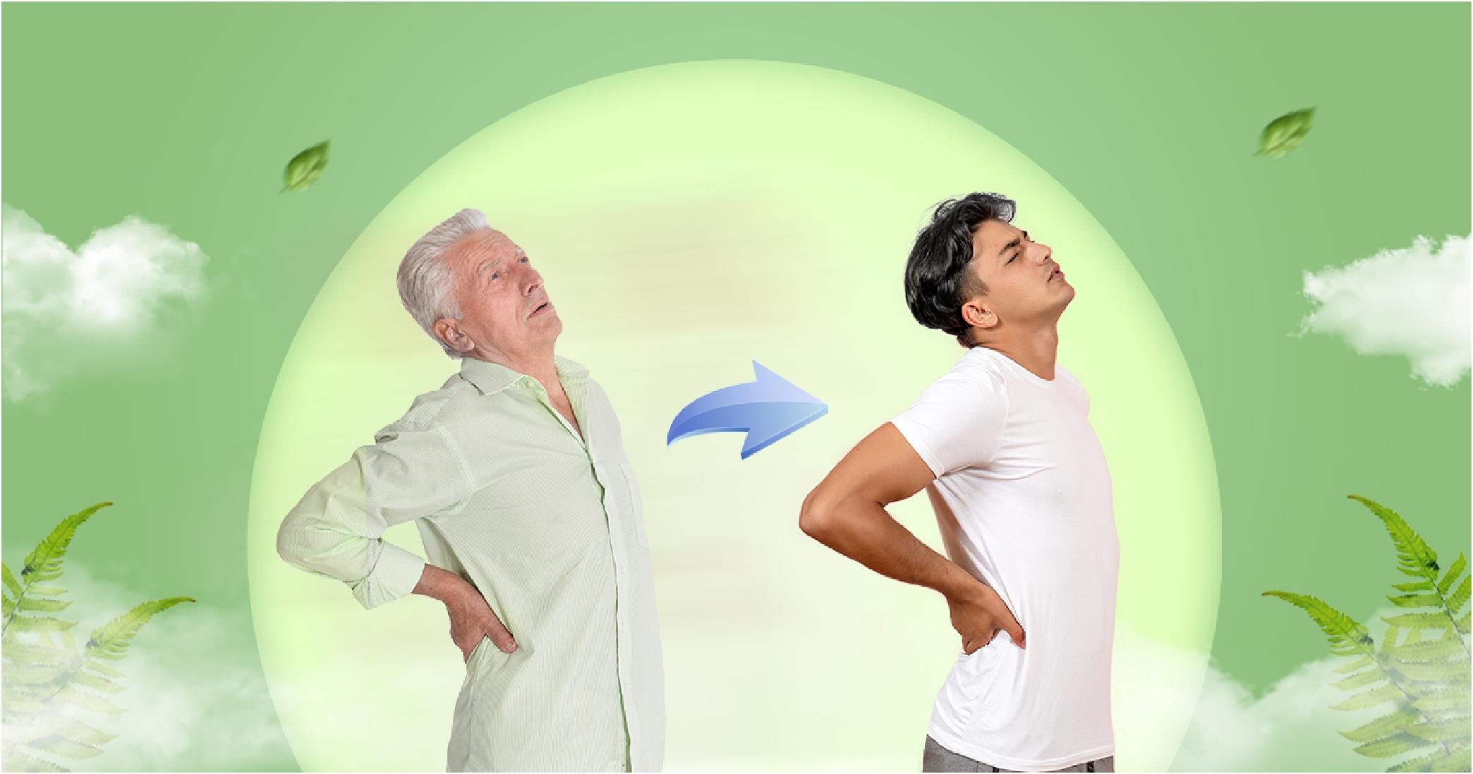 BACK PAIN - THE AILMENT OF THE ELDERLY BUT IS NOW INCREASINGLY AFFECTING YOUNGER INDIVIDUALS, WHAT IS THE CAUSE?